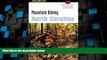 Big Sales  Mountain Biking North Carolina, 2nd (State Mountain Biking Series)  Premium Ebooks Best