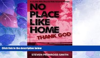 Buy NOW  No Place Like Home, Thank God: A 22,000 Mile Bicycle Ride Around Europe  Premium Ebooks