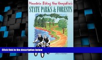 Deals in Books  Mountain Biking New Hampshire s State Parks and Forests  Premium Ebooks Best