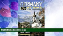 Big Sales  Germany by Bike: 20 Tours Geared for Discovery  Premium Ebooks Best Seller in USA