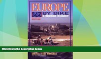 Big Sales  Europe by Bike: 18 Tours Geared for Discovery  READ PDF Best Seller in USA