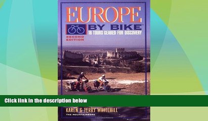 Big Sales  Europe by Bike: 18 Tours Geared for Discovery  READ PDF Best Seller in USA