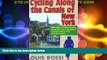 Big Sales  Cycling Along The Canals of New York:  500 Miles of Bike Riding along the Erie,