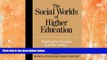 READ book  The Social Worlds of Higher Education  FREE BOOOK ONLINE