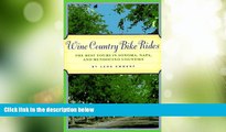 Big Sales  Wine Country Bike Rides: The Best Tours in Sonoma, Napa, and Mendocino Counties