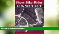 Buy NOW  Short Bike Rides in Connecticut, 6th (Short Bike Rides Series)  Premium Ebooks Best