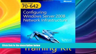 FREE PDF  MCTS Self-Paced Training Kit (Exam 70-642): Configuring Windows Server 2008 Network