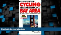 Big Sales  Cycling the San Francisco Bay Area: 30 Rides to Historic Sites and Scenic Places
