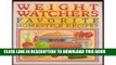 Best Seller Weight Watchers  Favorite Homestyle Recipes: 250 Prize-Winning Recipes from Weight