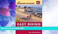 Deals in Books  Foghorn Outdoors Easy Biking in Northern California  Premium Ebooks Best Seller in