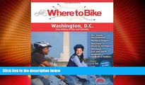 Deals in Books  Where to Bike Washington DC: Best Biking in the City and Suburbs  Premium Ebooks