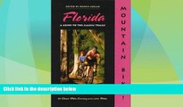 Deals in Books  Mountain Bike: Florida : A Guide to the Classic Trails (North America by Mountain