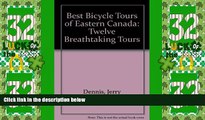 Big Sales  Canadian Bicycle Tours: Twelve Breathtaking Tours through Quebec, Ontario,