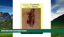 Books to Read  Dancing In Cambodia At Large In Burma  Best Seller Books Most Wanted