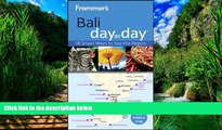 Books to Read  Frommer s Bali Day By Day (Frommer s Day by Day - Pocket)  Full Ebooks Most Wanted