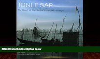 Big Deals  Tonle Sap: The Heart of Cambodia s Natural Heritage  Full Ebooks Most Wanted
