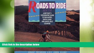 Big Sales  Roads to Ride, South: A Bicyclist s Topographic Guide to San Mateo  Premium Ebooks