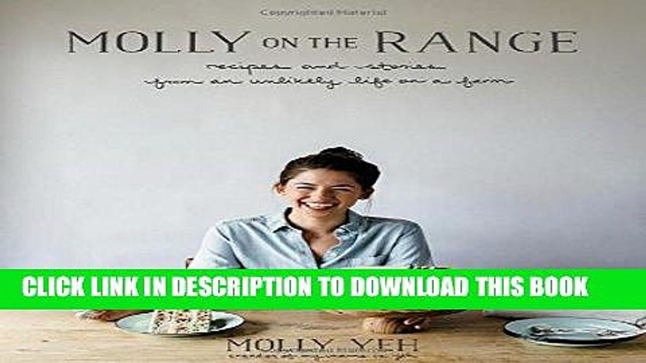 [PDF] Molly on the Range: Recipes and Stories from An Unlikely Life on a Farm Popular Online