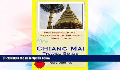 READ FULL  Chiang Mai Travel Guide: Sightseeing, Hotel, Restaurant   Shopping Highlights  READ