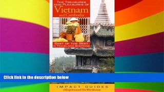 Must Have  The Treasures and Pleasures of Vietnam: Best of the Best in Travel and Shopping