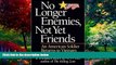 Books to Read  No Longer Enemies, Not Yet Friends: An American Soldier Returns to Vietnam  Full