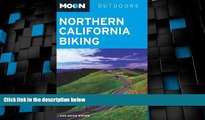 Buy NOW  Moon Northern California Biking (Moon Outdoors)  Premium Ebooks Online Ebooks