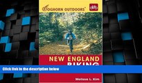 Buy NOW  Foghorn Outdoors New England Biking: 100 of the Best Road and Trail Rides  Premium Ebooks
