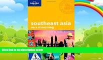 Big Deals  Lonely Planet Southeast Asia: On a Shoestring  Full Ebooks Most Wanted