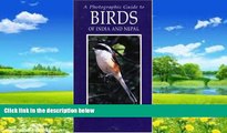 Big Deals  Photographic Guide to Birds of India and Nepal: Also Bangladesh, Pakistan, Sri Lanka