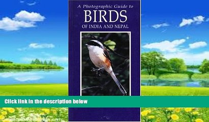 Big Deals  Photographic Guide to Birds of India and Nepal: Also Bangladesh, Pakistan, Sri Lanka