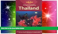 READ FULL  Thailand (Lonely Planet Diving   Snorkeling Thailand)  READ Ebook Full Ebook