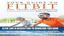 Best Seller Your Guide to Fitbit: Tips, Tricks and Shortcuts Free Read