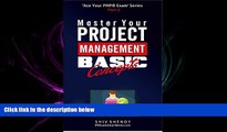 READ book  Master Your Project Management Basic Concepts: Essential PMPÂ® Concepts Simplified