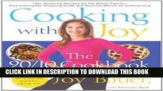 Ebook Cooking With Joy: The 90/10 Cookbook Free Read