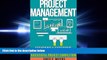 FREE DOWNLOAD  Project Management: Efficient   Effective: The Beginner s POCKET GUIDE for