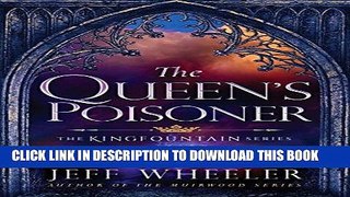 Ebook The Queen s Poisoner (The Kingfountain Series Book 1) Free Read