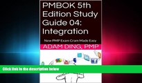 Free [PDF] Downlaod  PMBOK 5th Edition Study Guide 04: Integration (New PMP Exam Cram) READ ONLINE