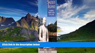 Big Deals  Sacred Island: A Buddhist Pilgrim s Guide to Sri Lanka  Best Seller Books Most Wanted