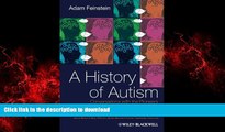 Read book  A History of Autism: Conversations with the Pioneers online for ipad