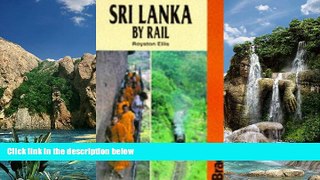 Books to Read  Sri Lanka by Rail (Bradt Rail Guides)  Full Ebooks Best Seller