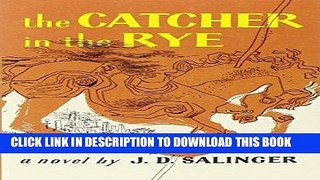 Best Seller The Catcher in the Rye Free Read