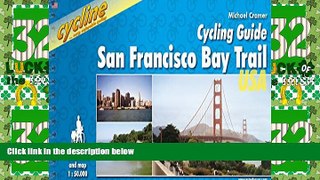 Big Sales  San Francisco Bay Trail Cycling Guide (Cycline)  Premium Ebooks Best Seller in USA
