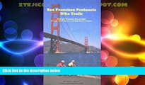 Deals in Books  San Francisco Peninsula Bike Trails: Road and Mountain Bicycle Rides Through San