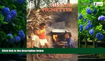 Big Deals  Village Vignettes: Portraits of a Thai Village  Best Seller Books Most Wanted