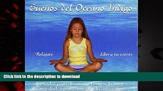 Read books  SueÃ±os del OcÃ©ano Ã�ndigo: 4 cuentos infantiles de Stress Free Kids diseÃ±ados para