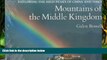 Deals in Books  Mountains of the Middle Kingdom: Exploring the High Peaks of China and Tibet