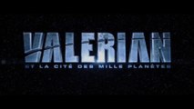 VALERIAN et la Cité des Mille Planètes (2017) Bande Annonce VF - HD