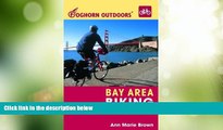 Buy NOW  Foghorn Outdoors Bay Area Biking: 60 of the Best Road and Trail Rides  Premium Ebooks