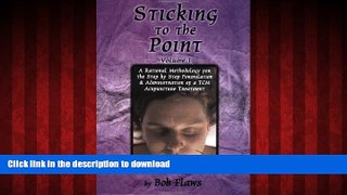 Read books  Sticking to the Point: A Rational Methodology for the Step By Step Formulation and