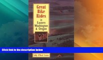 Big Sales  Great Bike Rides in Eastern Washington   Oregon  Premium Ebooks Online Ebooks